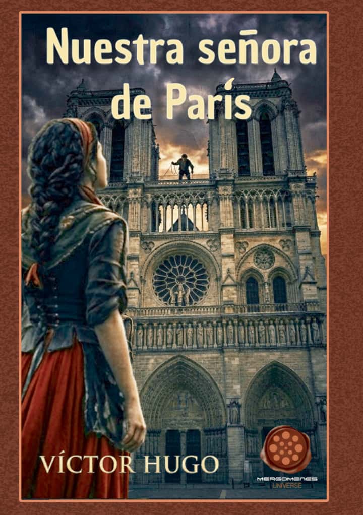 Nuestra Señora de Paris: Edición Mergómenes