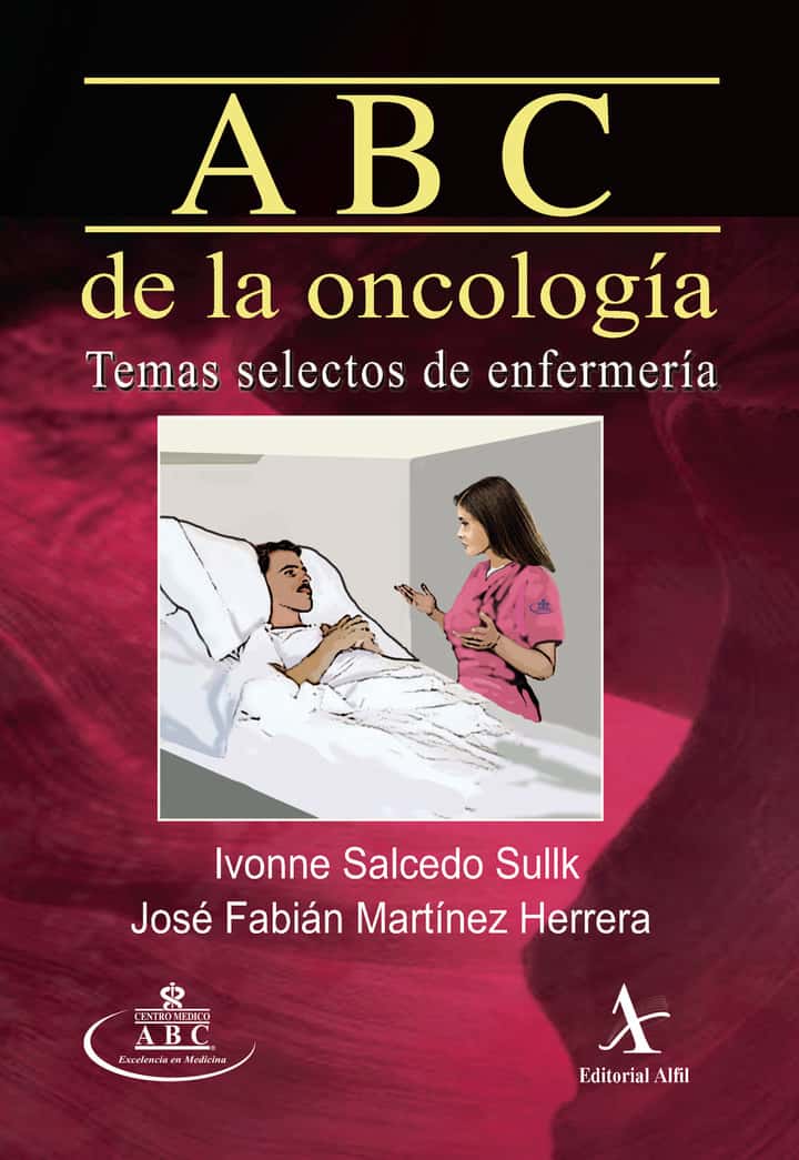 El ABC de la oncología: Temas selectos de enfermería