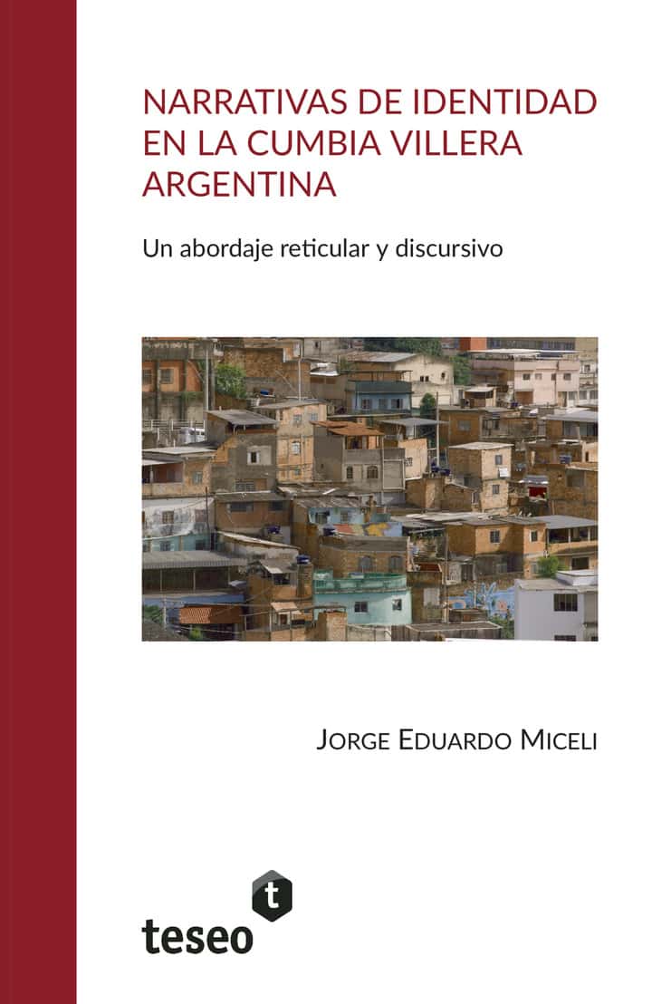 Narrativas de identidad en la cumbia villera argentina