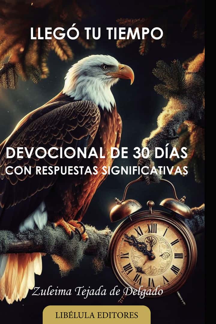 Llegó tu tiempo: Devocional de 30 días con respuestas significativas