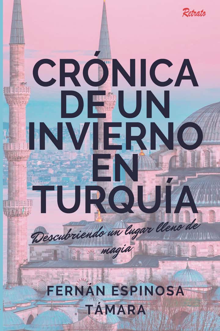 Crónica de un invierno en Turquía