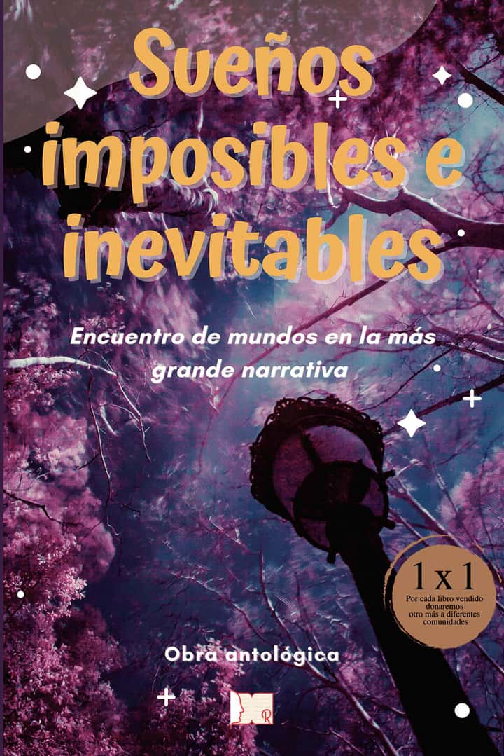 Sueños imposibles e inevitables