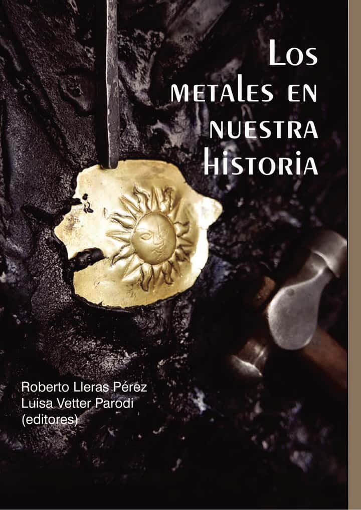Los metales en nuestra historia