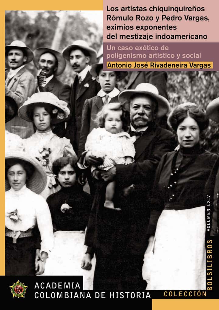 Los artistas chiquinquireños Rómulo Rozo y Pedro Vargas, eximios exponentes del mestizajeindoamericano