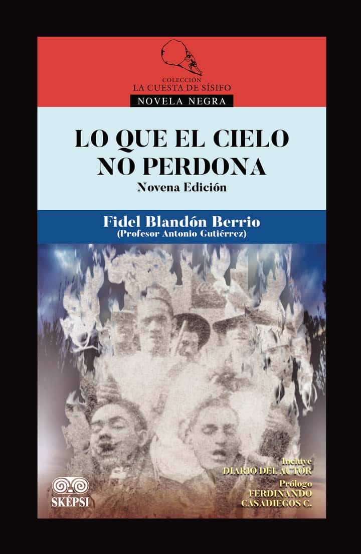 Lo que el cielo no perdona: 9° Ed.