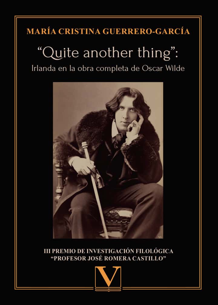 Quite another thing: Irlanda en la obra completa de Oscar Wilde