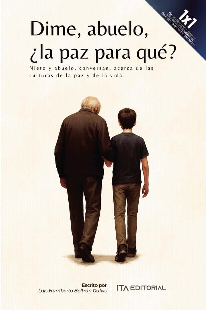 Dime, abuelo, ¿la paz para qué?