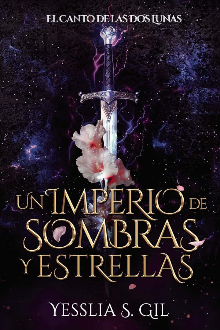 Un Imperio de Sombras y Estrellas: El Canto de las Dos Lunas - Libro 1