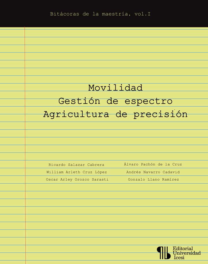 Movilidad Gestión de espectro Agricultura de precisión
