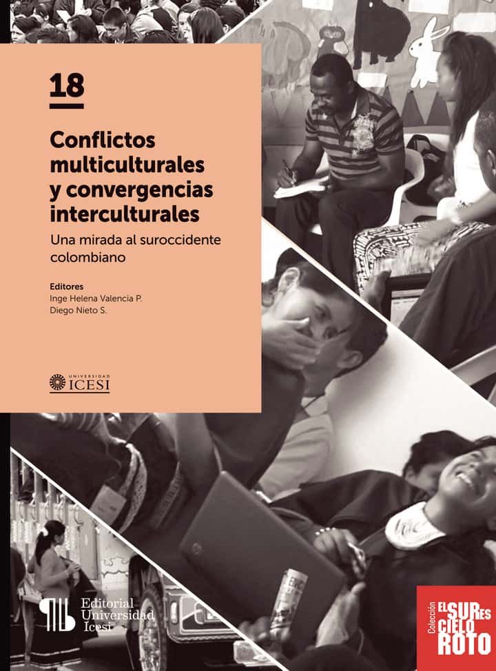 Conflictos multiculturales y convergencias interculturales
