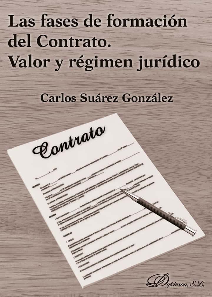 Las fases de formación del contrato. Valor y régimen jurídico.