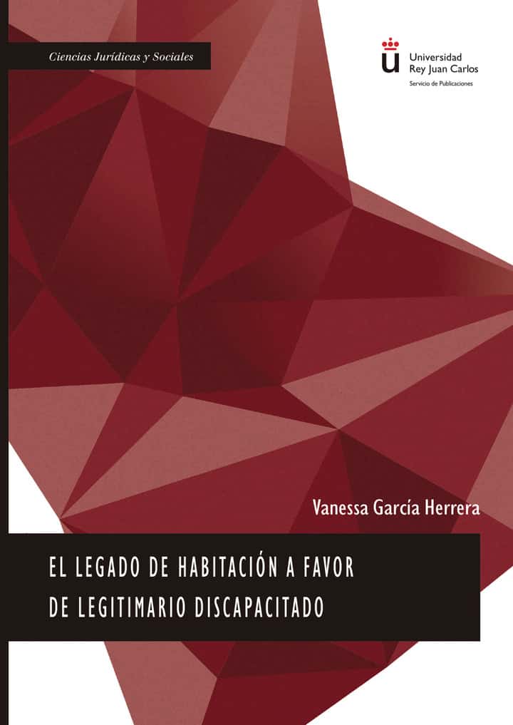 El legado de habitación a favor de legitimario discapacitado.