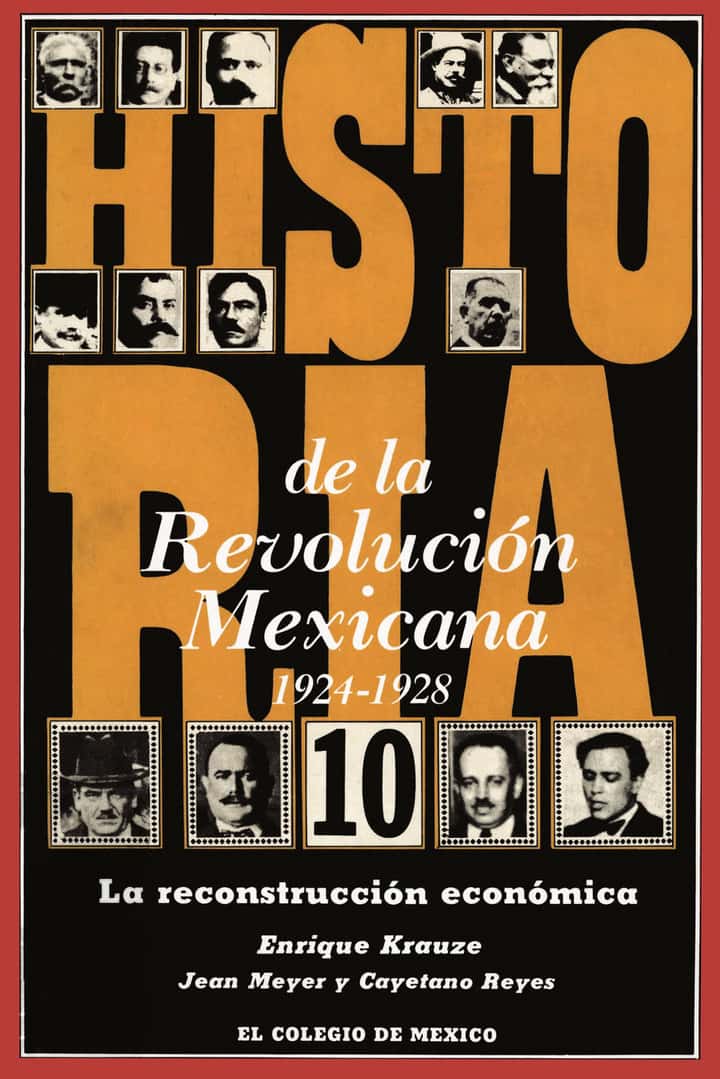 Historia de la Revolución Mexicana, 1924-1928: la reconstrucción económica
