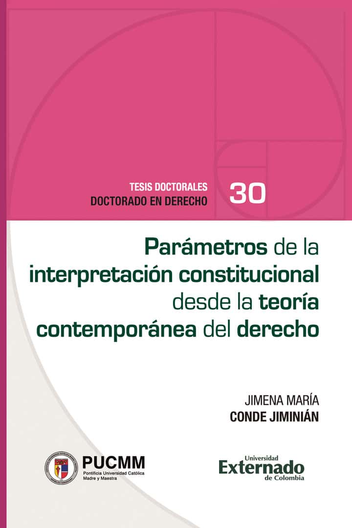 Parámetros de la interpretación constitucional desde la teoría contemporánea del derecho