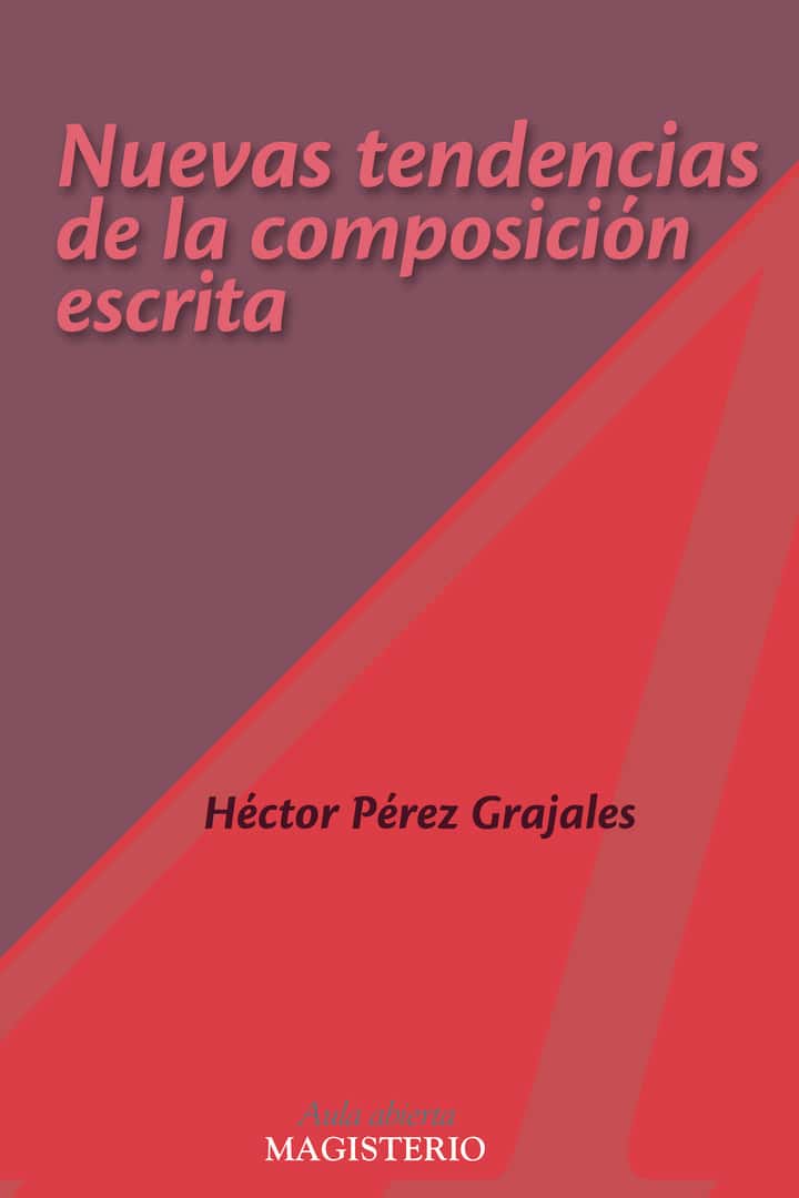 Nuevas tendencias de la composición escrita