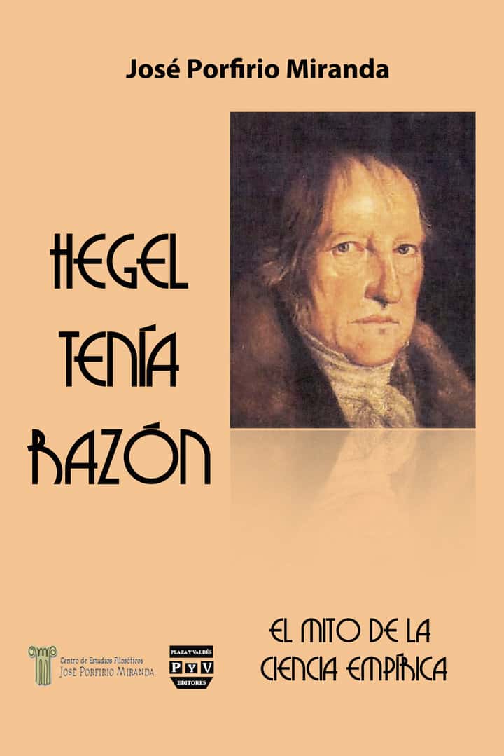 Hegel tenía razón