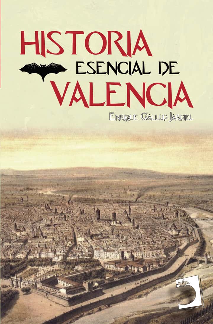 Historia esencial de Valencia