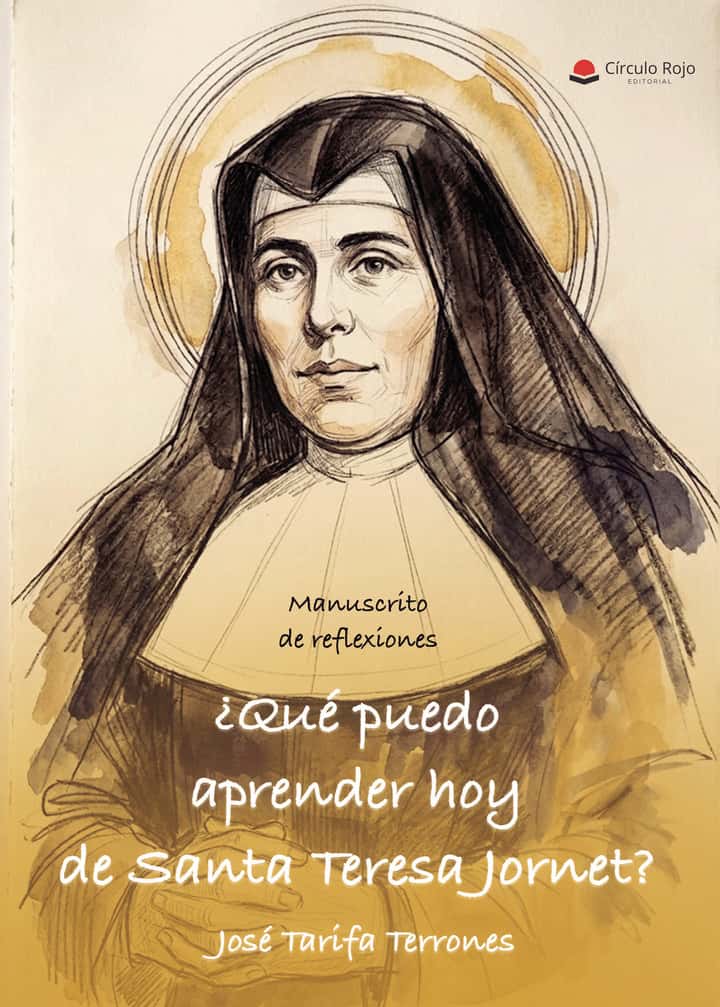 ¿Qué puedo aprender hoy de Santa Teresa Jornet?
