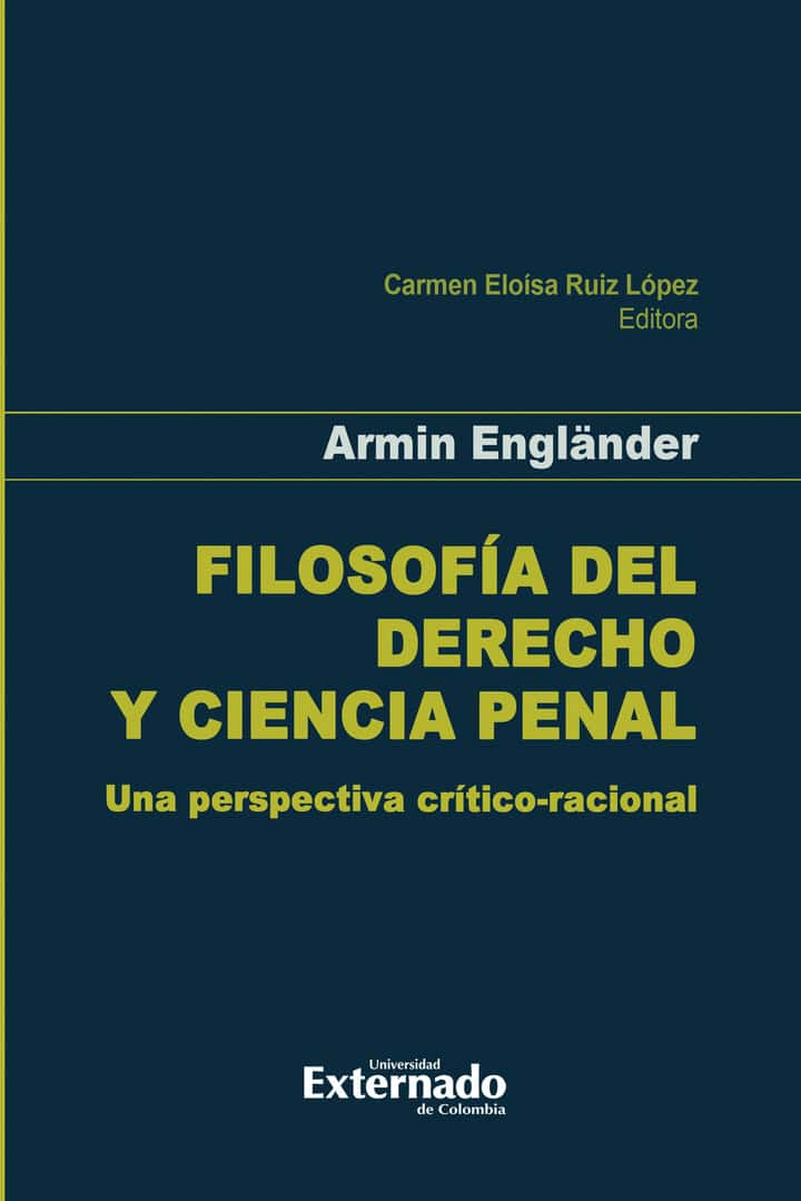 Filosofía del derecho y ciencia penal: Una perspectiva crítico-racional