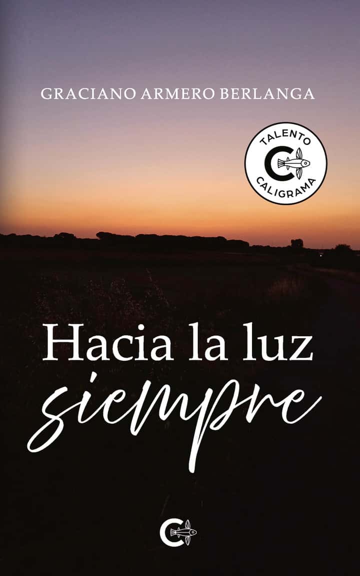Hacia la luz siempre