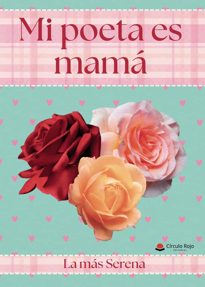 Mi poeta es mamá