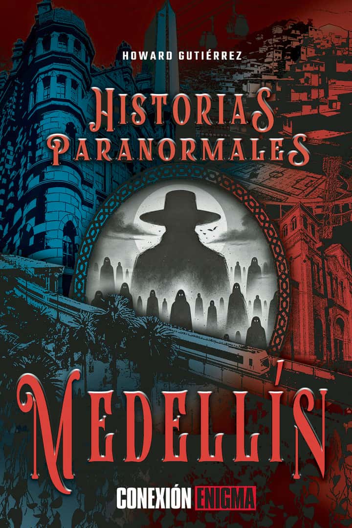 Historias paranormales de Medellín