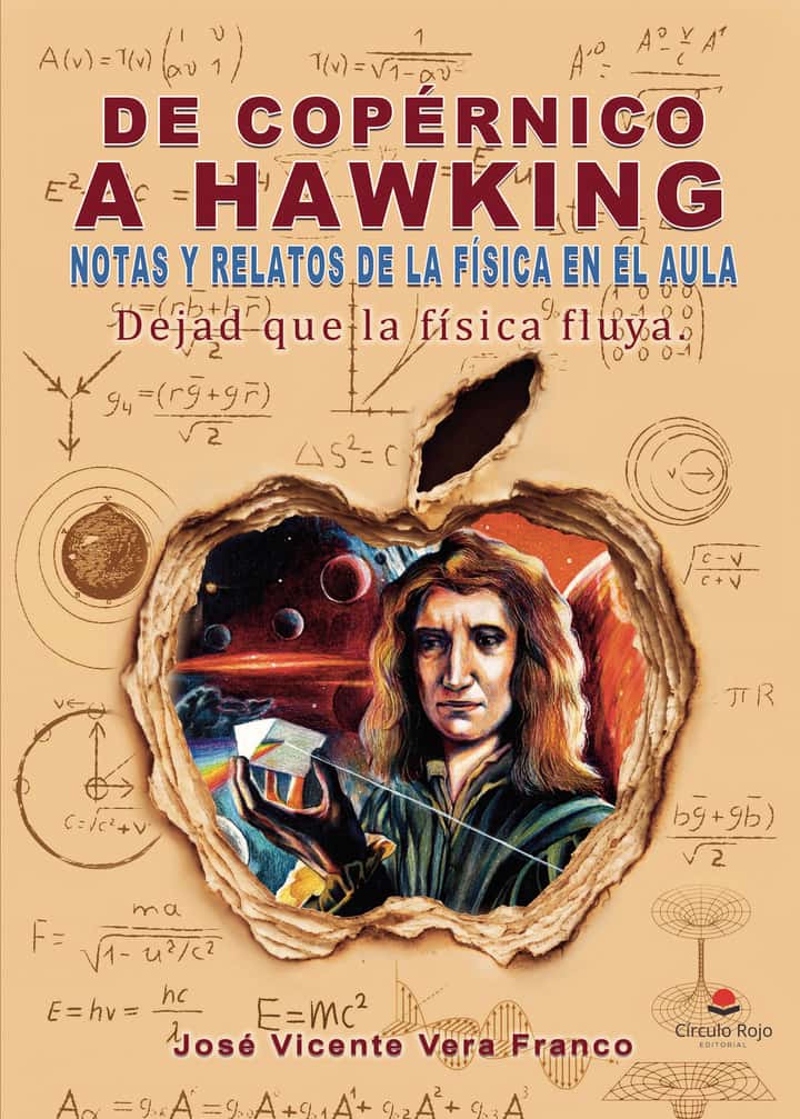 De Copérnico a Hawking notas y relatos de la física en el aula: Dejad que la física fluya