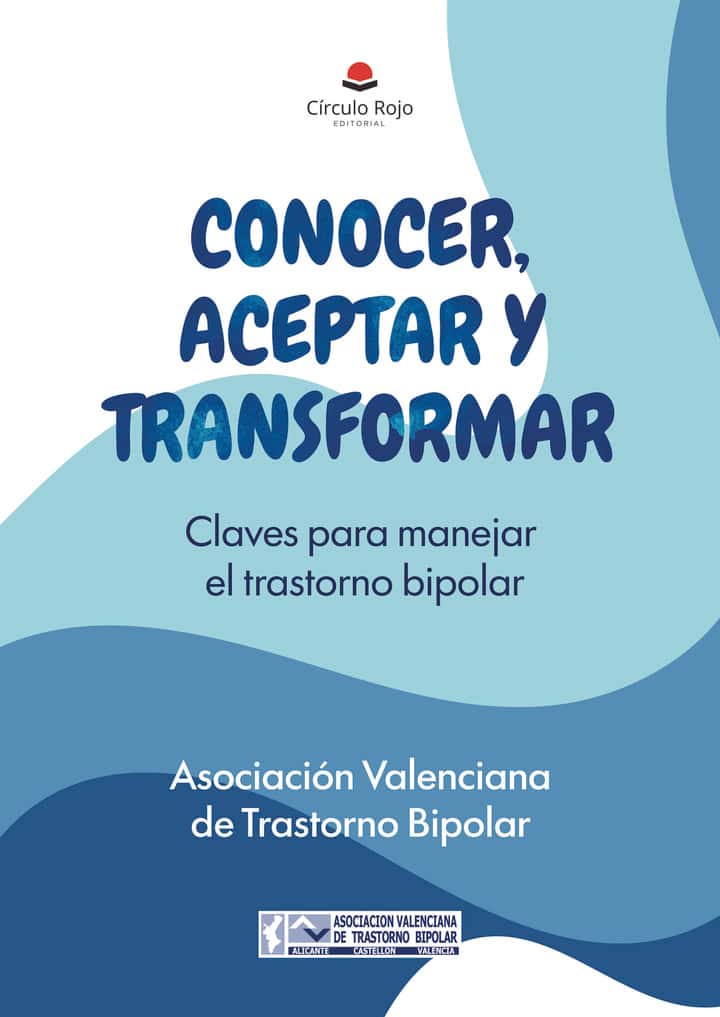 Conocer, aceptar y transformar: Claves para manejar el trastorno bipolar