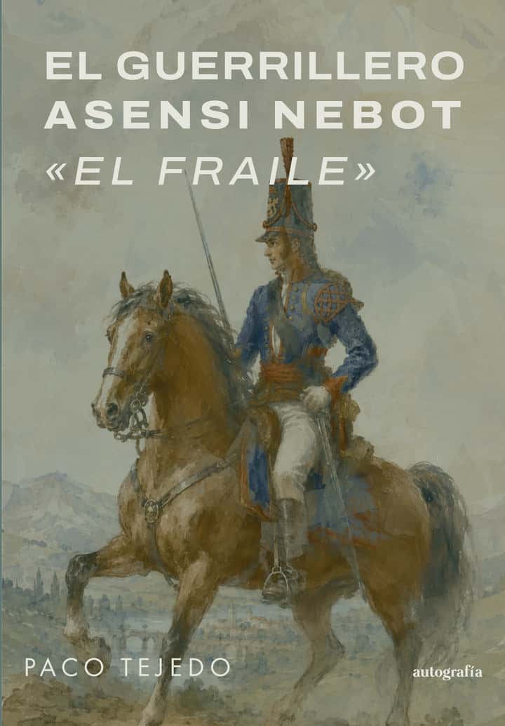 El guerrillero Ansensi Nebot: El Fraile