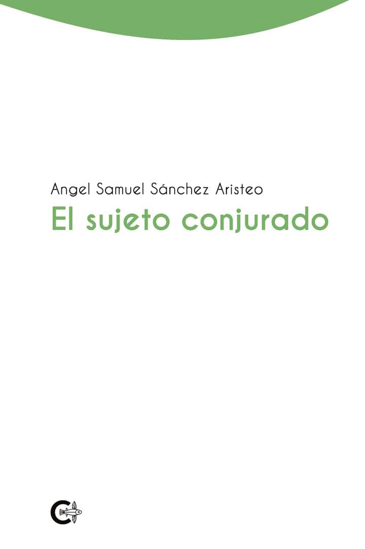 El sujeto conjurado