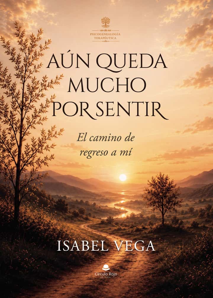 Aún queda mucho por sentir: El camino de regreso a mí