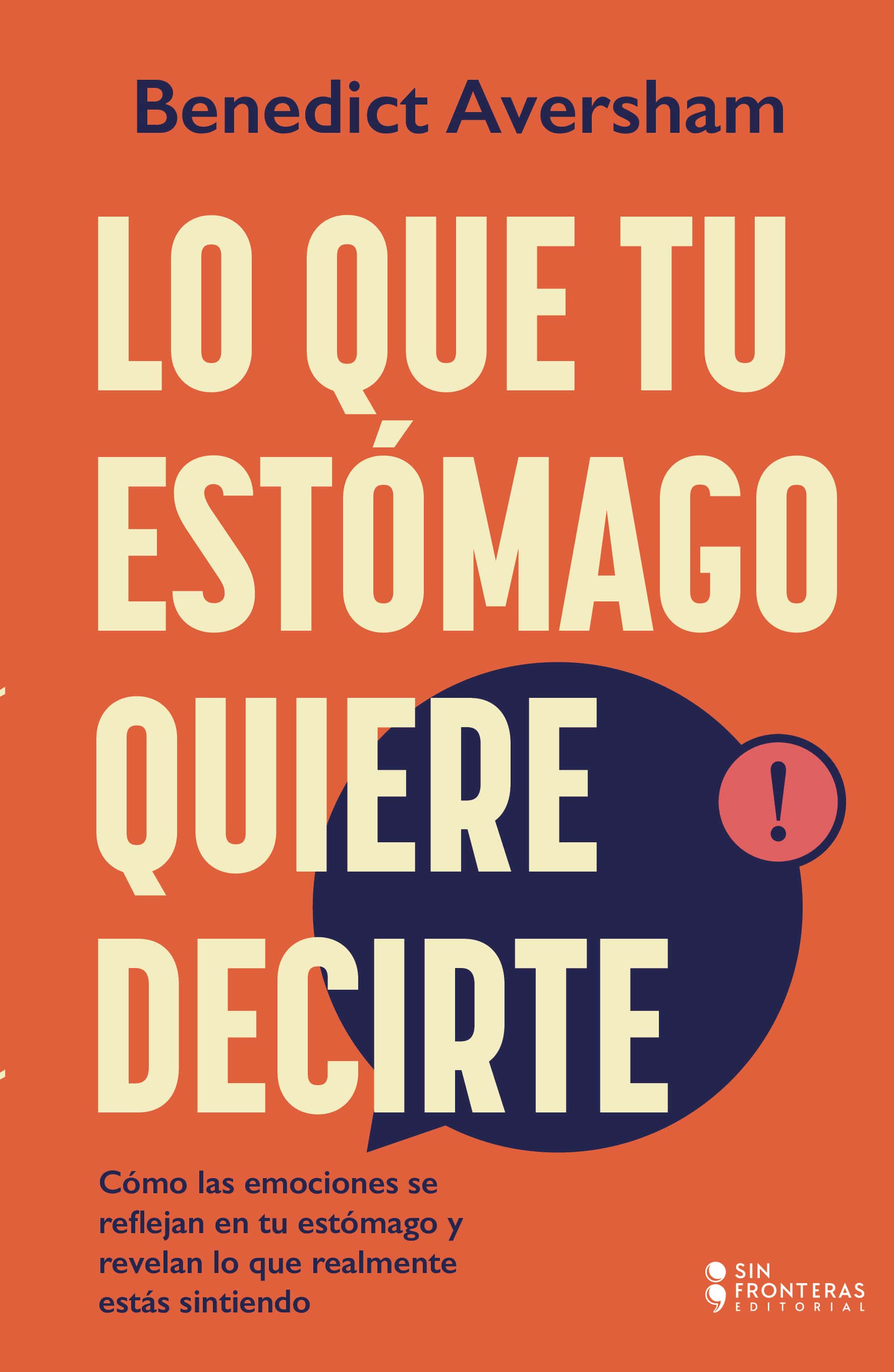 Lo que tu estomago quiere decirte