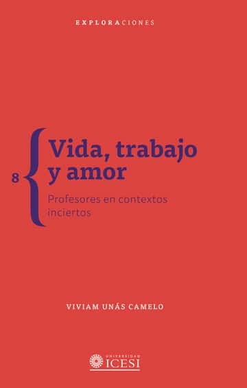 Vida, trabajo y amor
