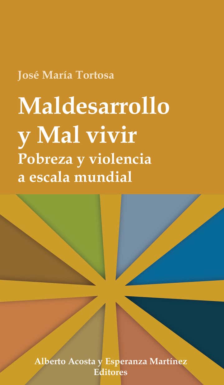 Maldesarrollo y Mal vivir