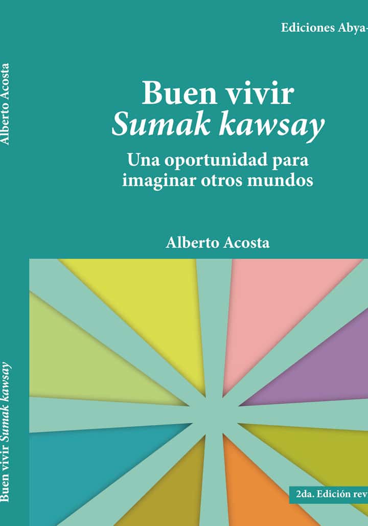 Buen Vivir Sumak Kawsay