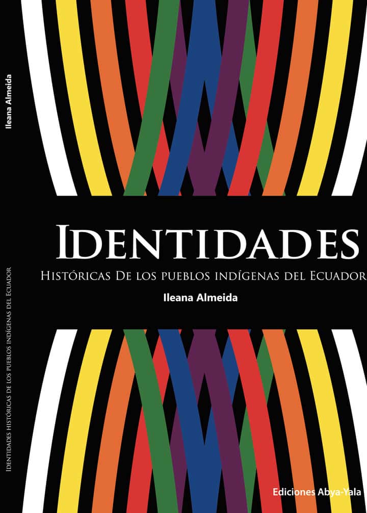 Identidades Históricas de los pueblos Indigenas del Ecuador