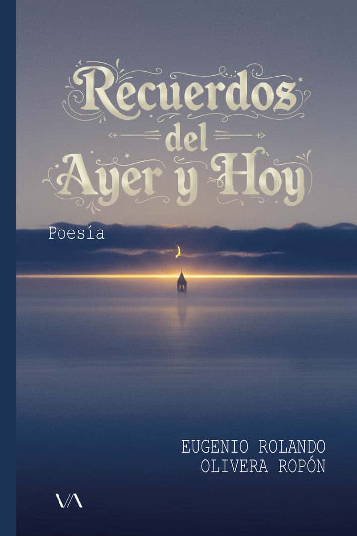 Recuerdos del ayer y hoy
