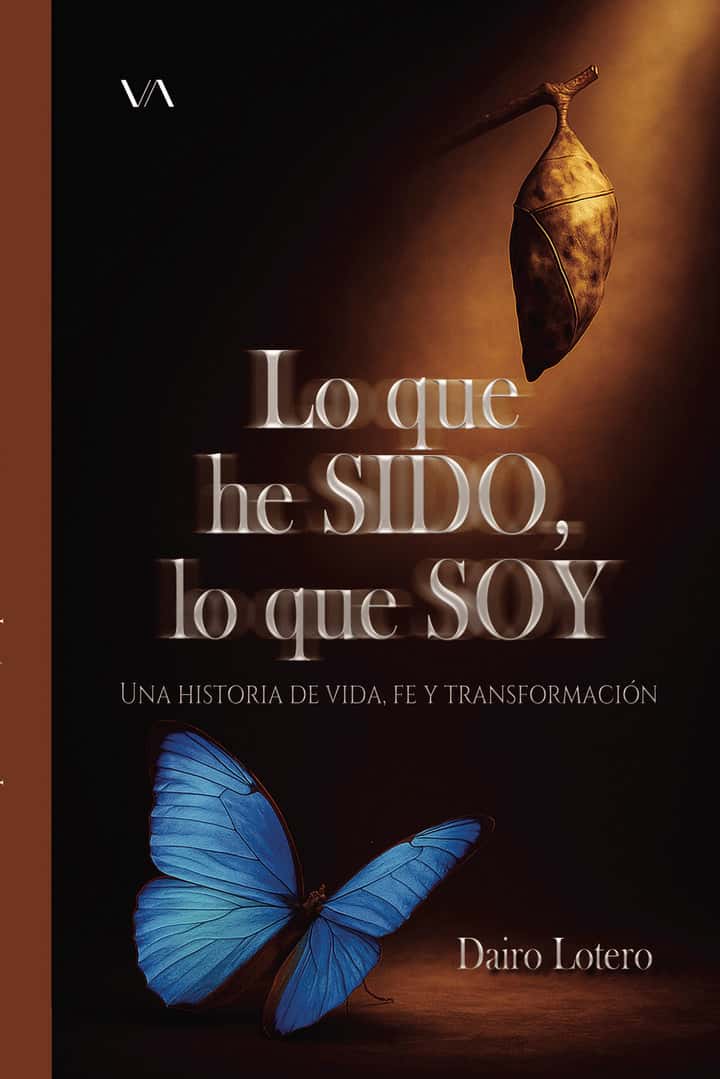 Lo que he sido, lo que soy