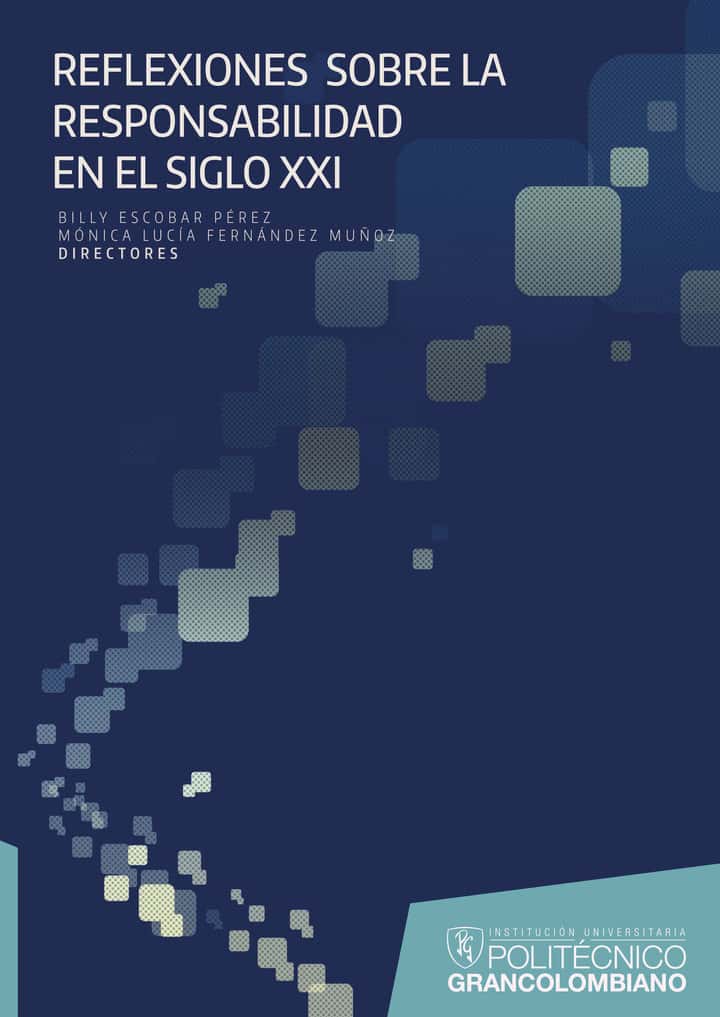 Reflexiones sobre la responsabilidad en el siglo XXI