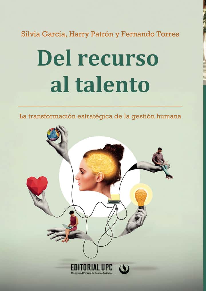 Del recurso al talento: La transformación estratégica de la gestión humana