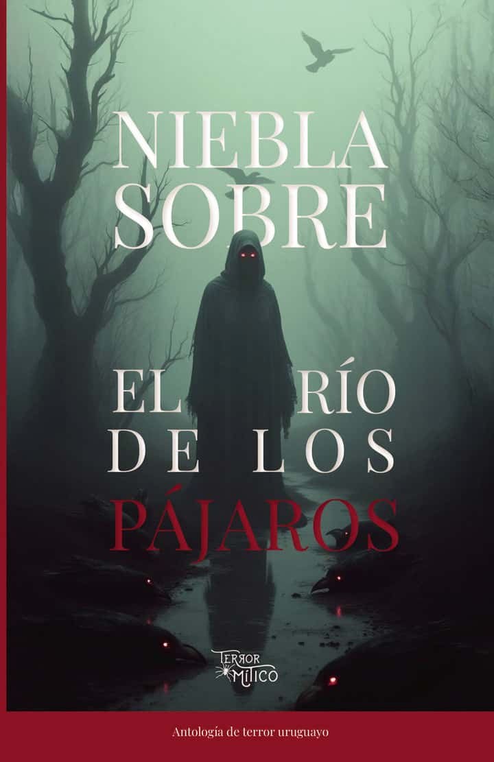 Niebla sobre el río de los pájaros