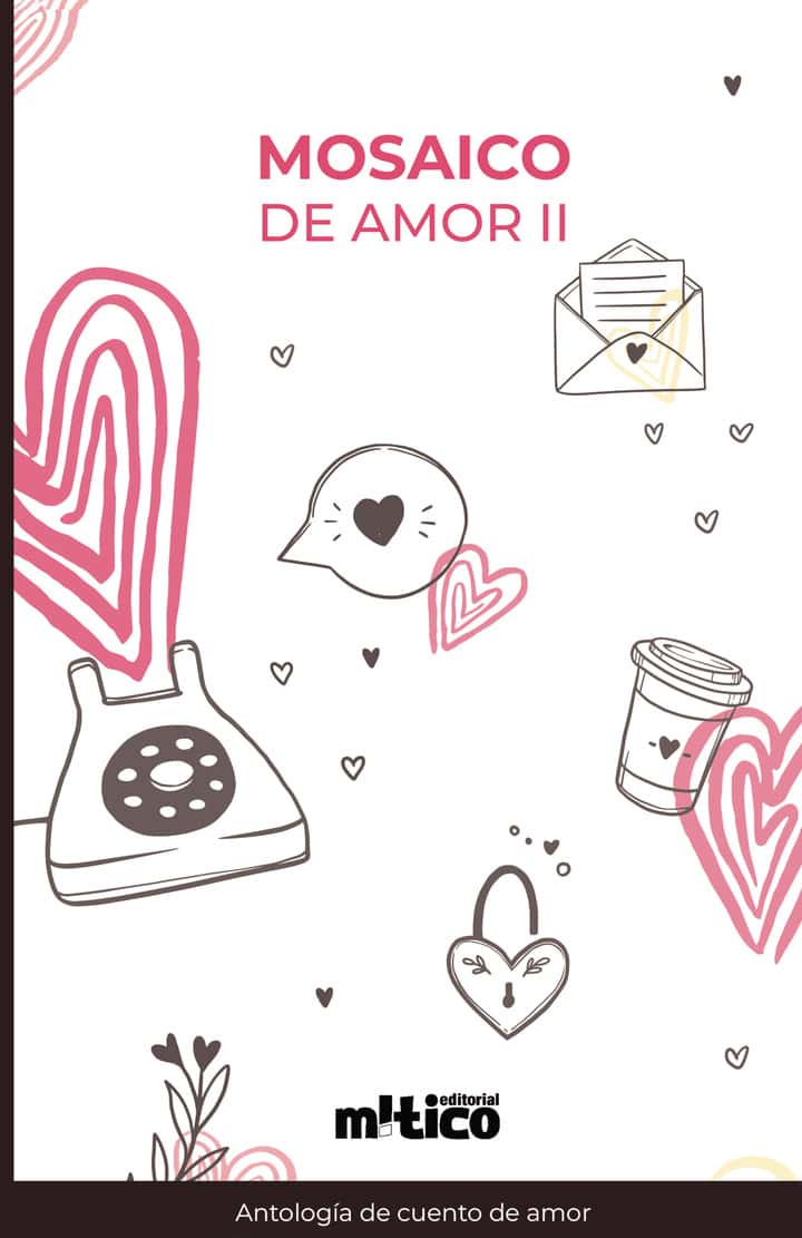 Mosaico de amor. Tomo II