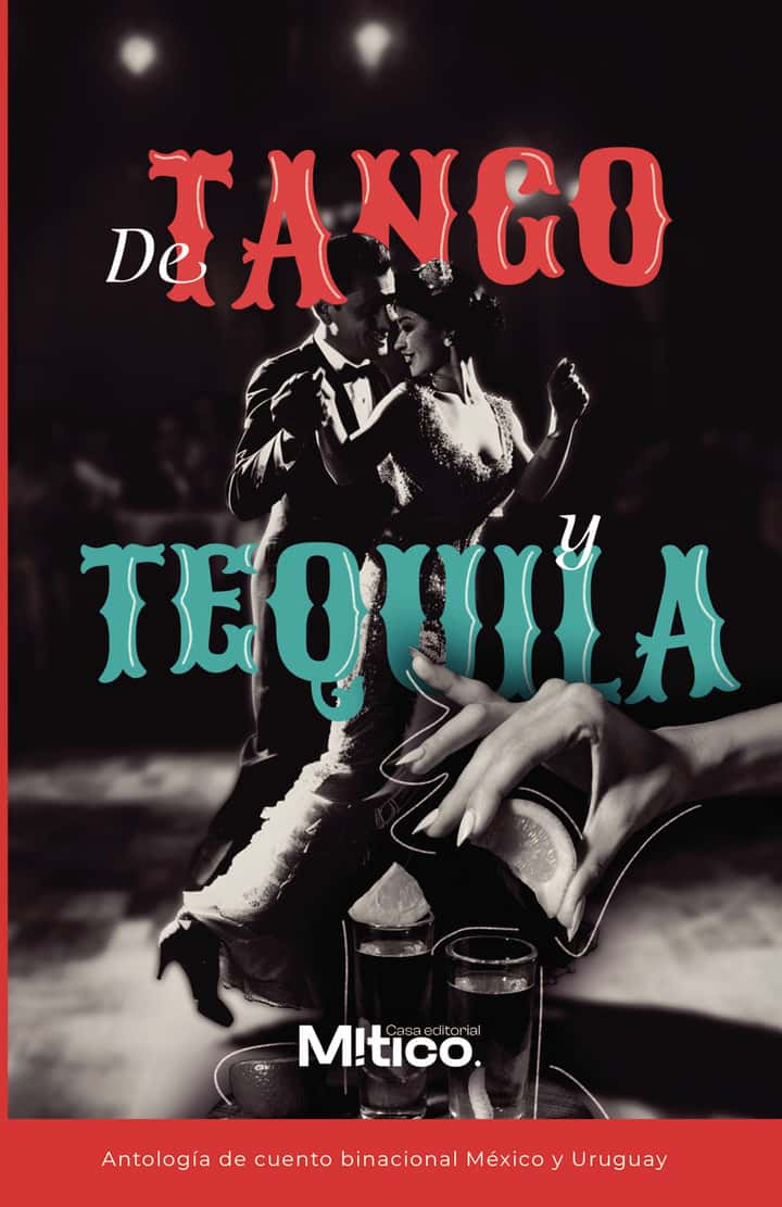 De tango y tequila