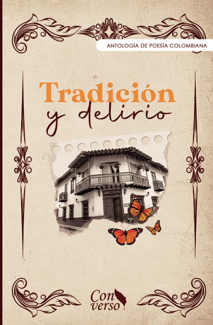 Tradición y delirio