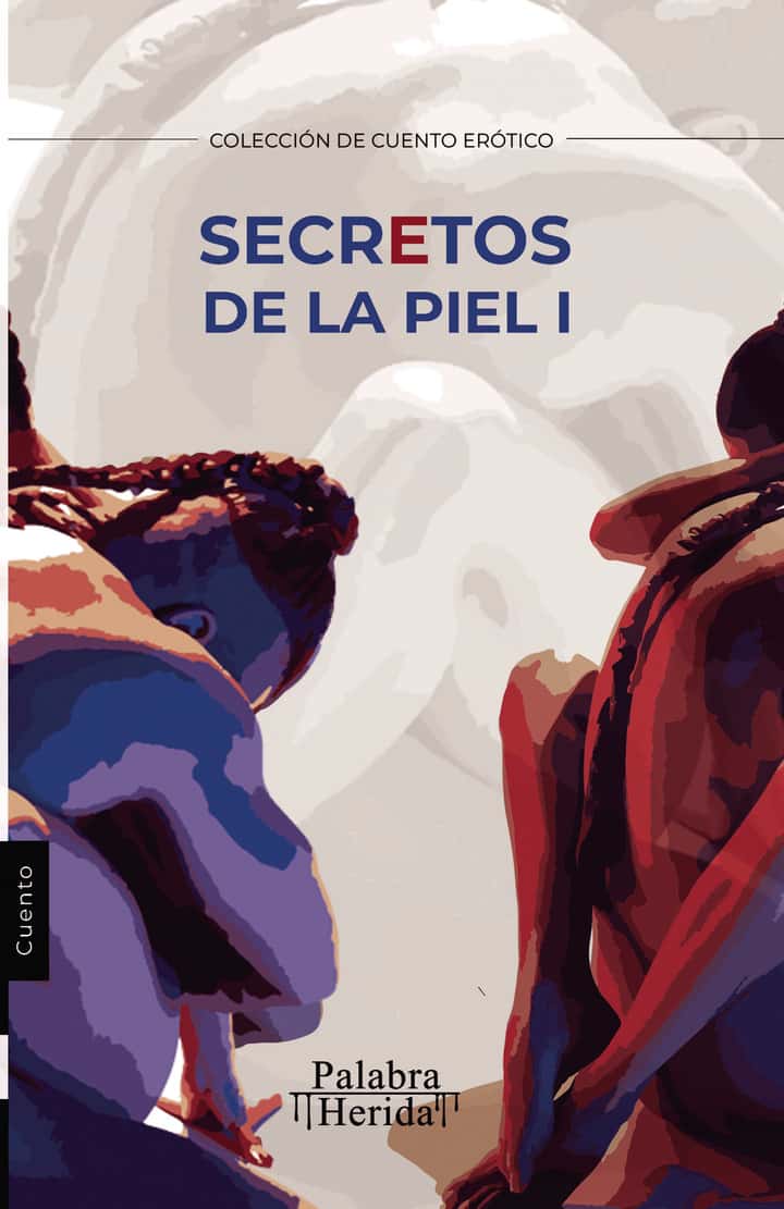 Secretos de la piel. Tomo I