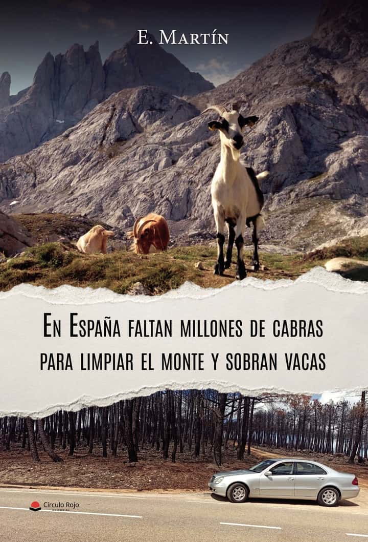 En España faltan millones de cabras para limpiar el monte y sobran vacas