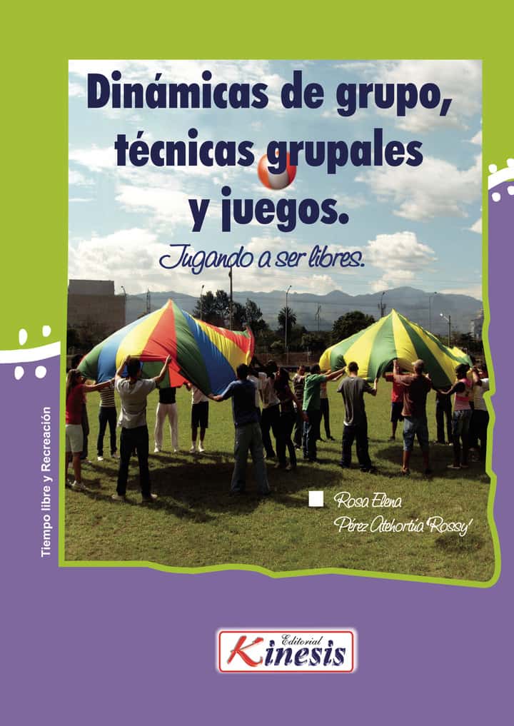 Dinámicas de grupos, técnicas grupales y juegos