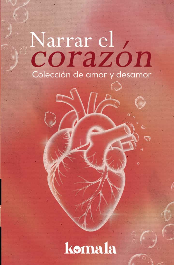 Narrar el corazón