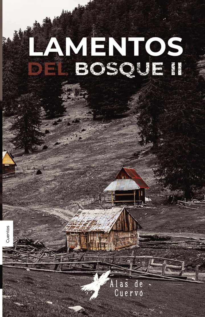 Lamentos del bosque. Tomo 2