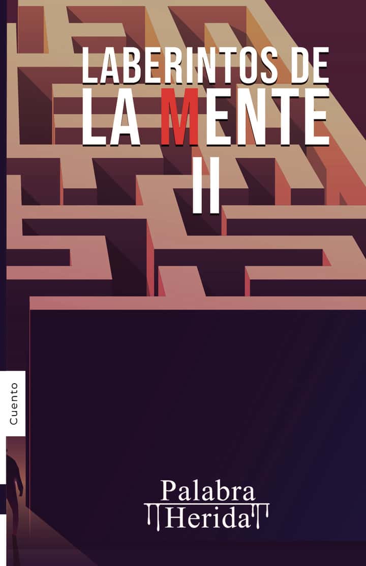 Laberintos de la mente. Volumen II